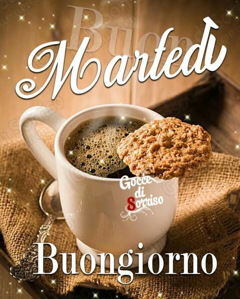 Buon Martedi Da Mandare Agli Amici Buongiorno Cloud